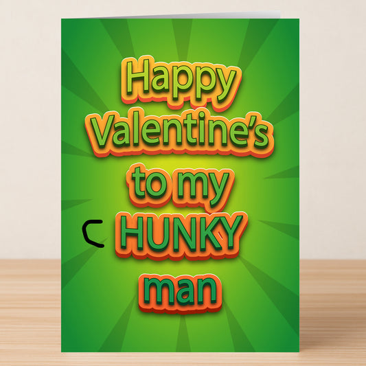 The Hunky Funny Valentine's Card by Twisted Gifts features a green background with "Happy Valentine's to my HUNKY man" in bold orange and yellow—ideal for adding quirky humor to your Valentine’s celebration.