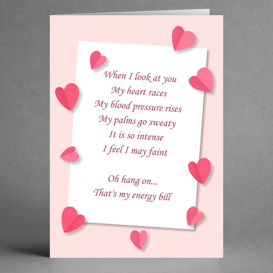 The Energy Bill Funny Valentine's Card by Twisted Gifts showcases pink hearts and a clever poem that humorously explores the mixed emotions of love alongside the surprise of an energy bill, making it an ideal option for those looking for a humorous Valentine's Day card.