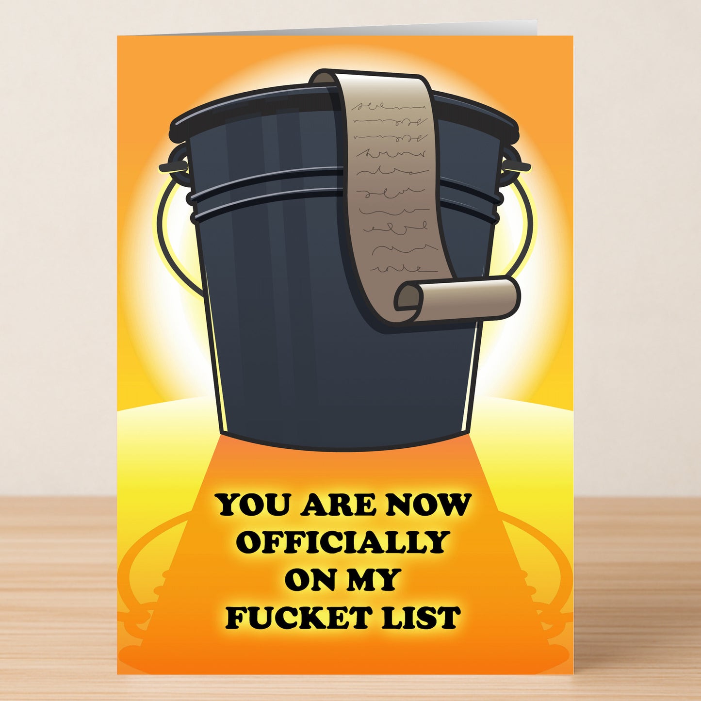 The Fuckit List Rude Valentine's Card by Twisted Gifts features a bucket, scroll, and the cheeky message: “You are now officially on my Fuckit List.”.