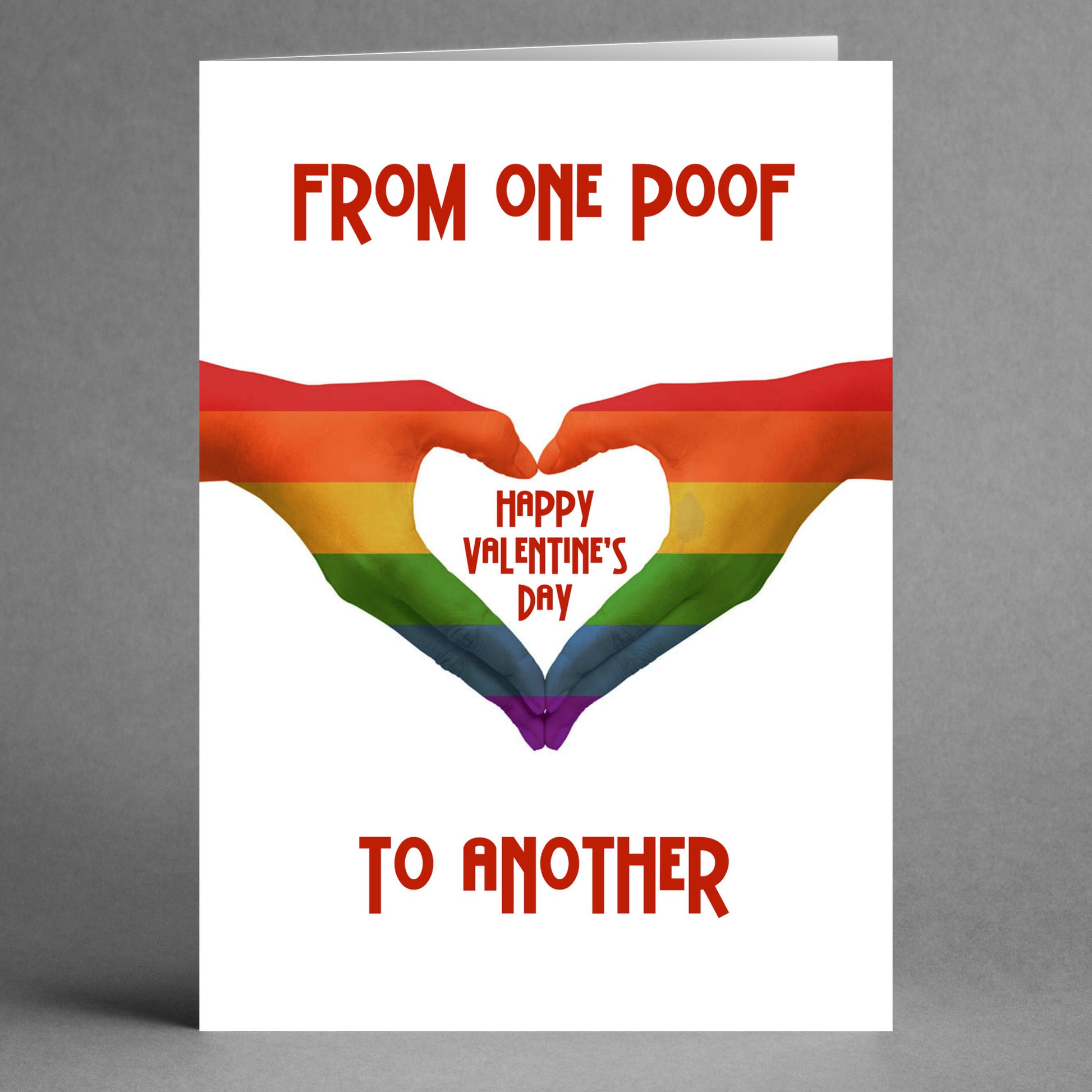 The "One Poof Funny Valentine's Card" by Twisted Gifts showcases a lighthearted design of two hands forming a heart with a rainbow gradient, accompanied by the message "From one poof to another. Happy Valentine's Day.