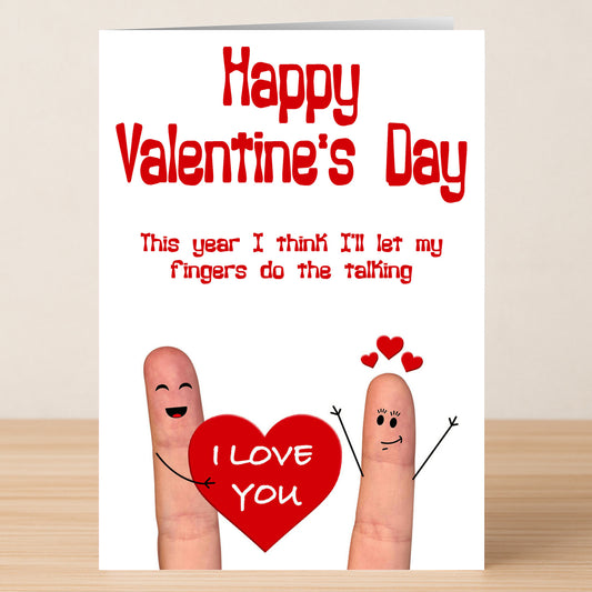 Surprise your Valentine with the Twisted Gifts Fingers Rude Valentine's Card, featuring two decorated fingers holding a red heart with "I LOVE YOU" and the playful message: "This year I'll let my fingers do the talking.