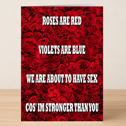The Stronger Rude Valentine's Card by Twisted Gifts features red roses and a cheeky white poem about roses, violets, sex, and strength—a bold Valentine’s Day choice.