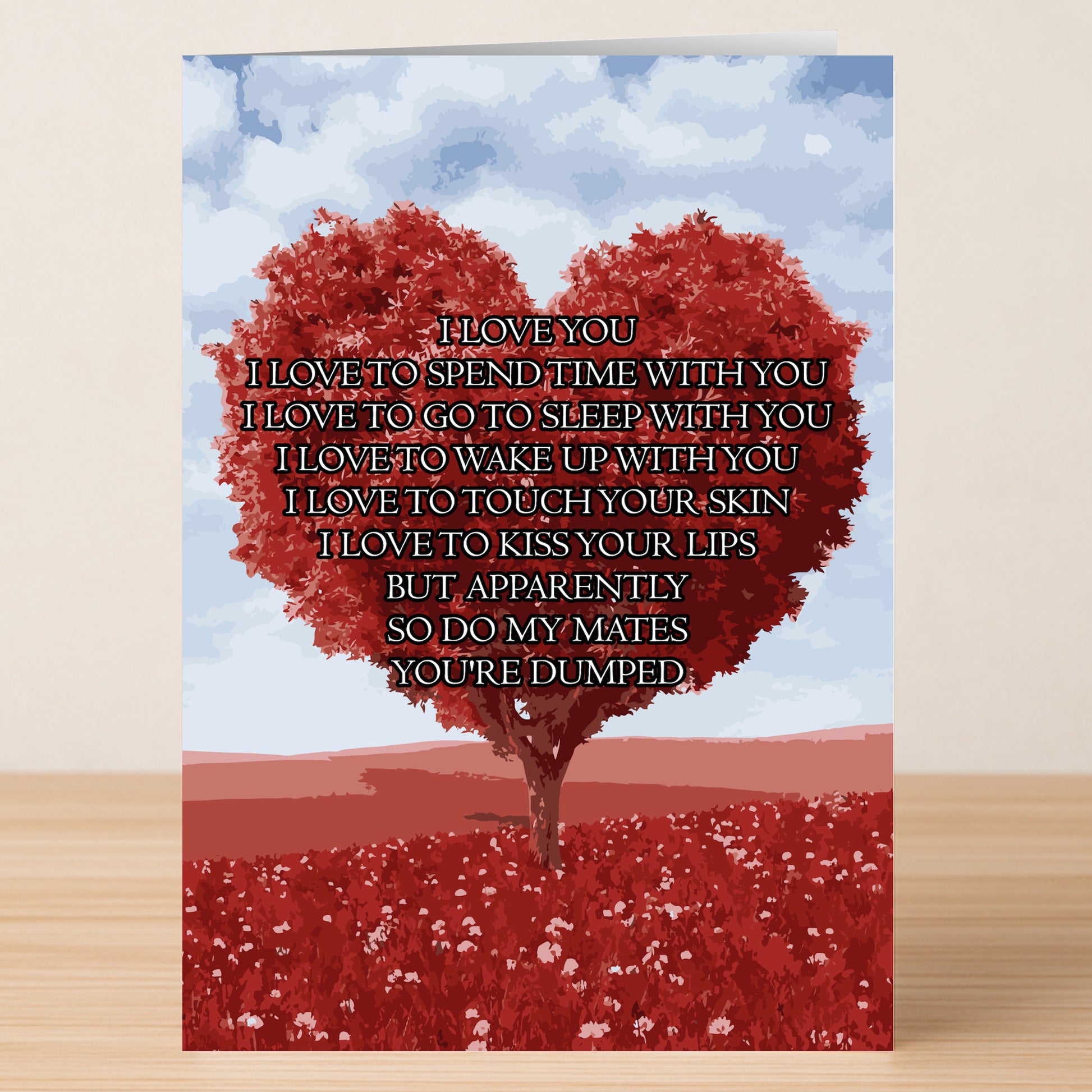 Love You Rude You're Dumped Card by Twisted Gifts: Features a heart-shaped tree with red leaves and a bold, funny breakup poem—ideal as a cheeky Dumped Card.