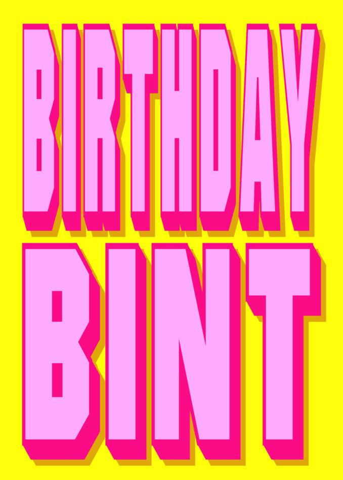 A Bint Insulting Birthday Card from Twisted Gifts with a pink and yellow background and the words "Birthday Britt.