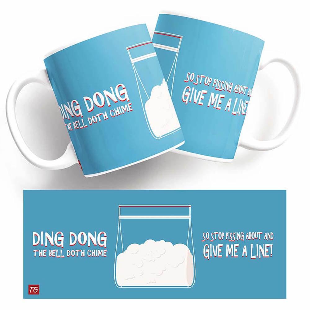 A Twisted Gifts Ding Dong mug with the words "ding dong" and "give me a line.
