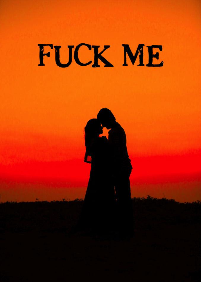 A funny Twisted Gifts Valentine's card, titled "Fuck Me Rude Valentine's Card," featuring a silhouette of a couple kissing in an intimate embrace, with the words "fuck me" playfully integrated into the design.