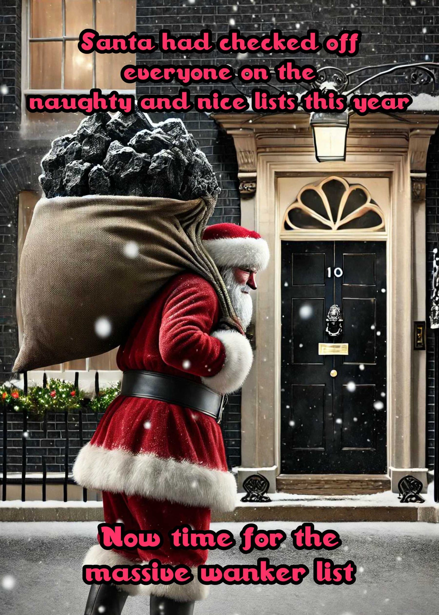 Santa, gliding on his electric sleigh through falling snow, approaches a black door with a sack of coal. Red text above announces: "Santa checked off everyone on the naughty and nice lists this year." Adding a touch of humor below: "Now time for the massive wanker list." Brought to you by Twisted Gifts as their Massive List Funny Christmas Card.