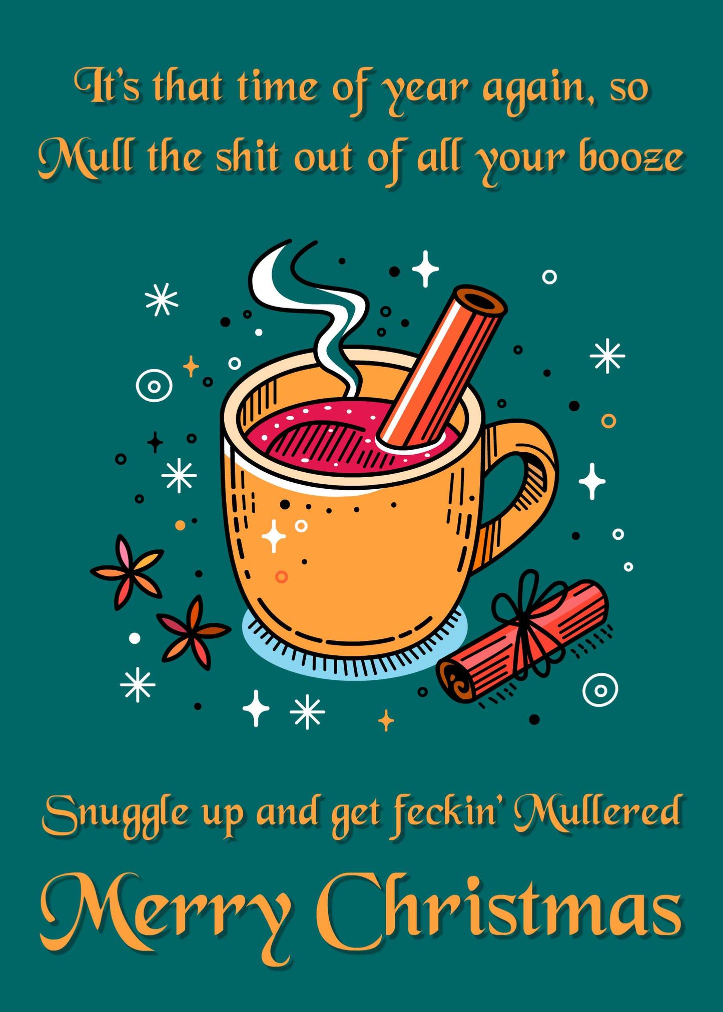 Introducing the Mullered Funny Christmas Card by Twisted Gifts: a delightful design showcasing a festive illustration of a steaming mug adorned with a cinnamon stick and surrounded by charming winter elements. This amusing card is paired with humorous Christmas text, making it the ideal choice to bring joy and laughter this holiday season.