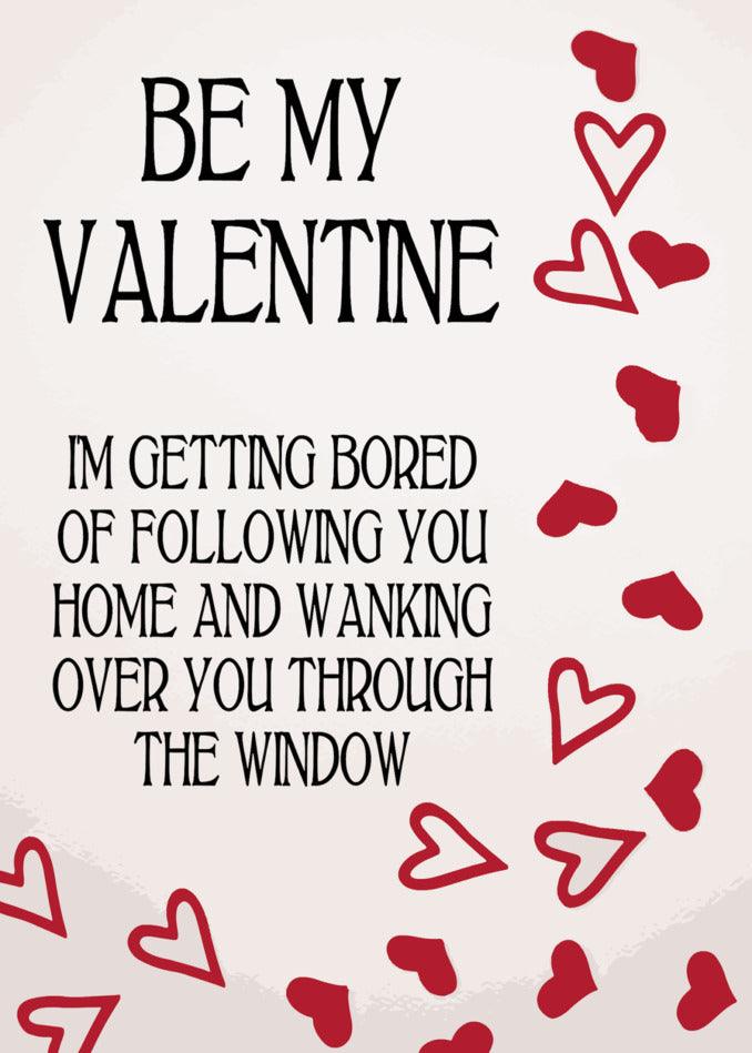 Twisted Gifts presents the Getting Bored Twisted Valentine's Card for your loved one. Embrace the romantic spirit of Valentine's with our beautifully crafted card. Keeping true to the essence of Valentine's, this card is from Twisted Gifts.