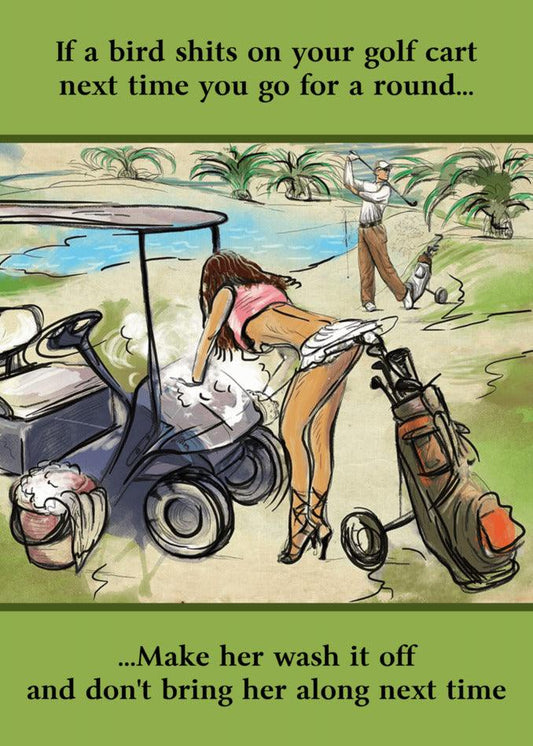A woman is driving a Twisted Gifts Golf Cart Funny Greeting Card with a bird on it, enjoying a round of golf with her golfing buddies.