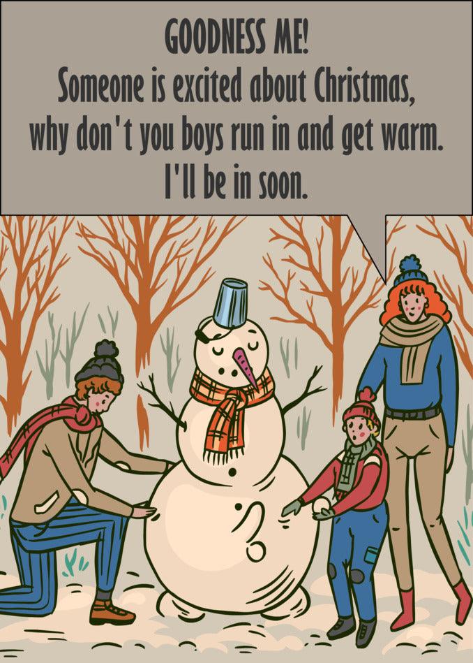A Twisted Gifts funny Christmas card featuring a snowman with the words "Goodness Me" someone is excited about Christmas.