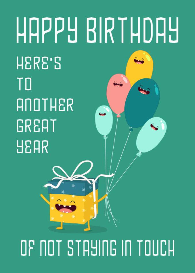 Happy birthday here to another Great Year Funny Birthday Card from Twisted Gifts.