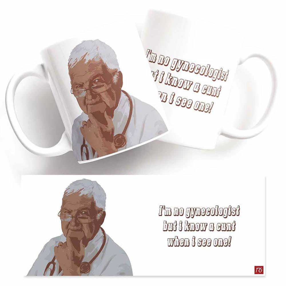 A Gyno coffee mug with a funny quote featuring an image of a doctor.