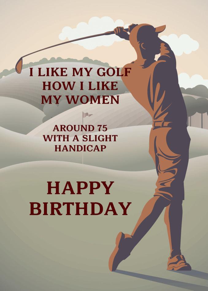 A Handicap Rude golfer's Birthday Card from Twisted Gifts.