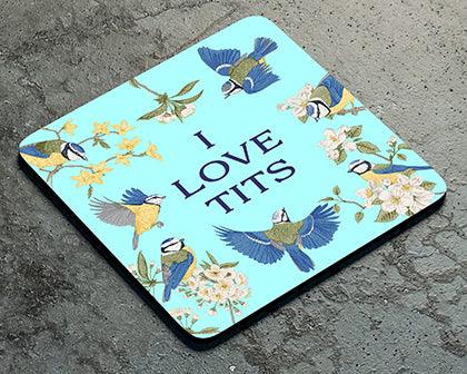 I Love Tits Coaster - Twisted Gifts