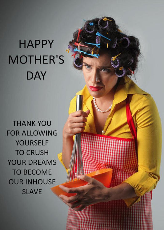 Celebrate Mother's Day with a humorous and twisted gift - a Twisted Gifts In-house Slave Funny Mother's Day Card that will surely make her smile.