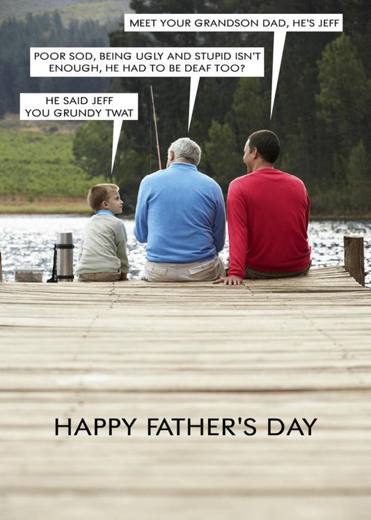 Celebrate Father's Day with a Twisted Gifts' Jeff Funny Father's Day Card that honors the generations of fatherly love.