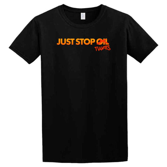 Just stop twats funny t-shirt | black | uk & online