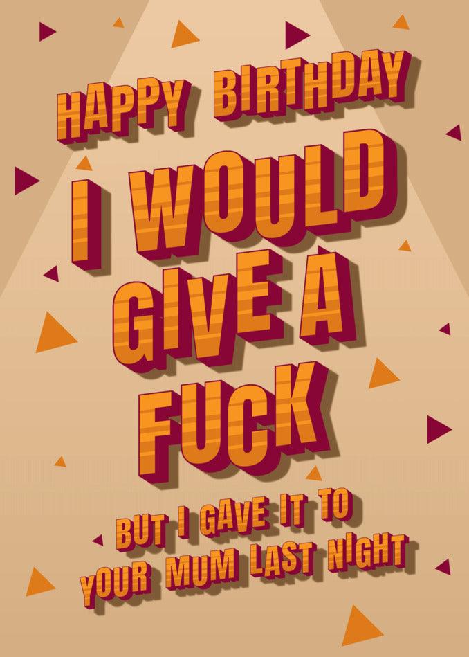Twisted Gifts offers the Last Night Rude Birthday Card, perfect for those who appreciate humor on their special day.
