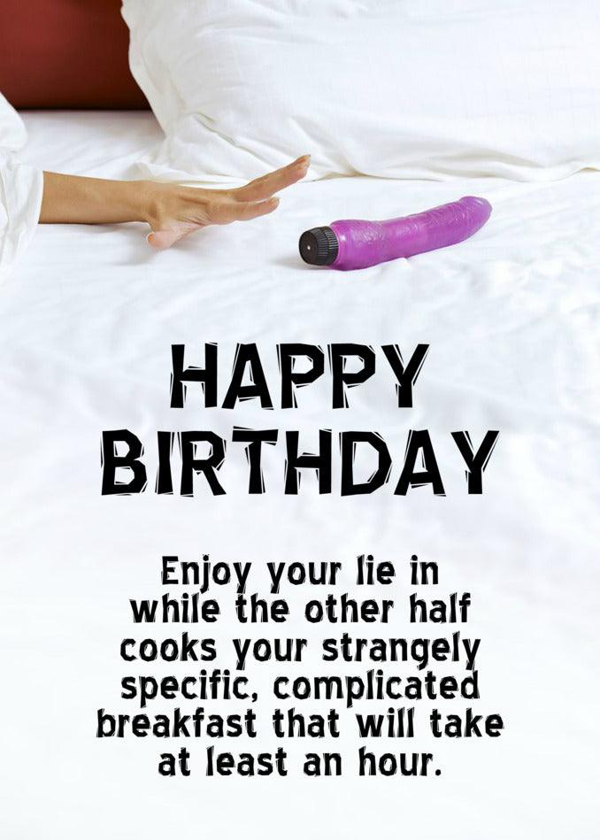 Amuse your friend with a hilarious and twisted Lie In Rude Birthday Card from Twisted Gifts.