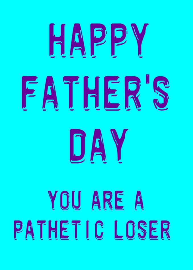 A Loser Rude Father's Day card by Twisted Gifts with blue and purple text on a blue background.