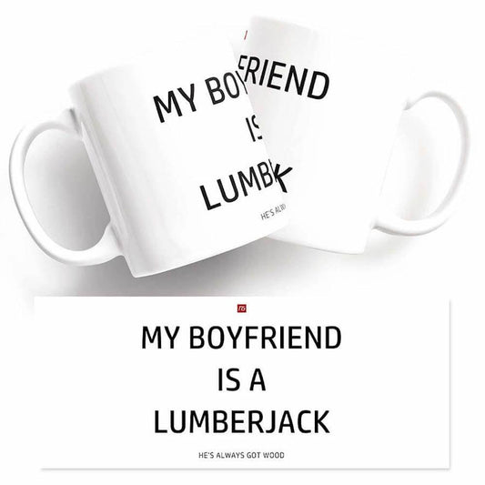 My Twisted Gifts lumberjack boyfriend loves his Lumberjack Mug.