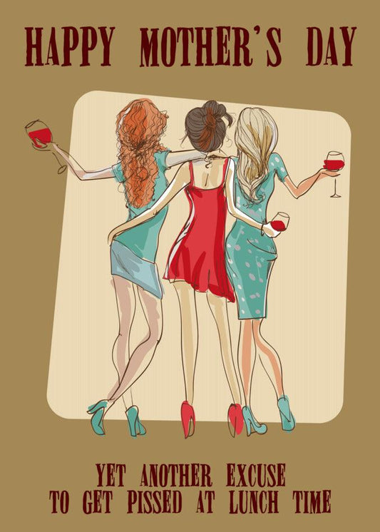 Twisted Gifts' Lunch Time Rude Mother's Day card with two women holding glasses of wine.