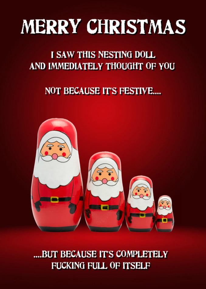 A hilarious and twisted Nesting Doll Funny Christmas Card featuring Santa Claus from Twisted Gifts.