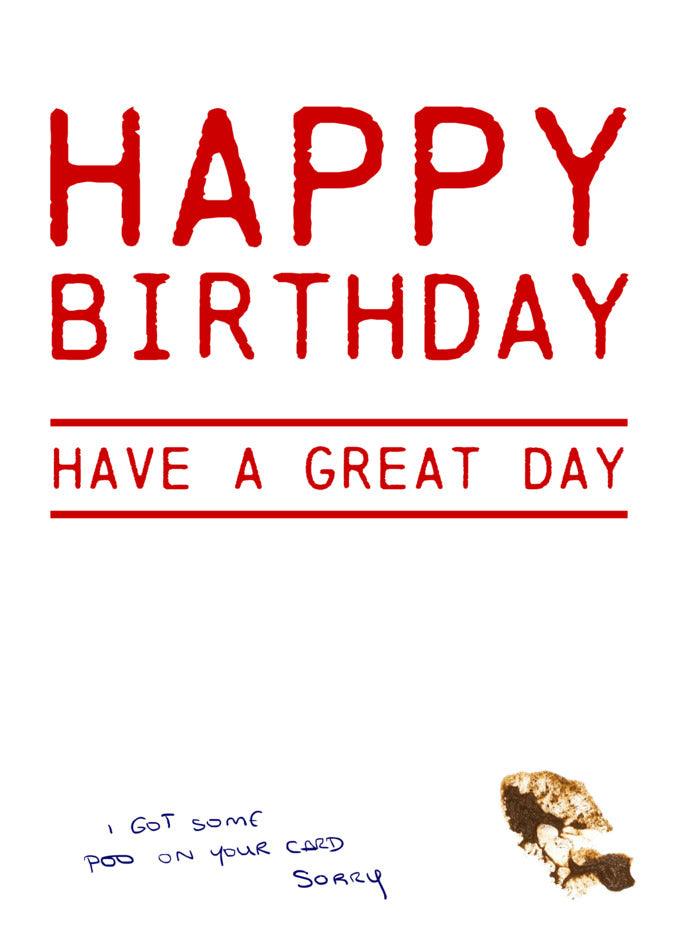 A hilarious and funny Poo Sorry Funny Birthday Card with the words "happy birthday" to ensure a great day from Twisted Gifts.
