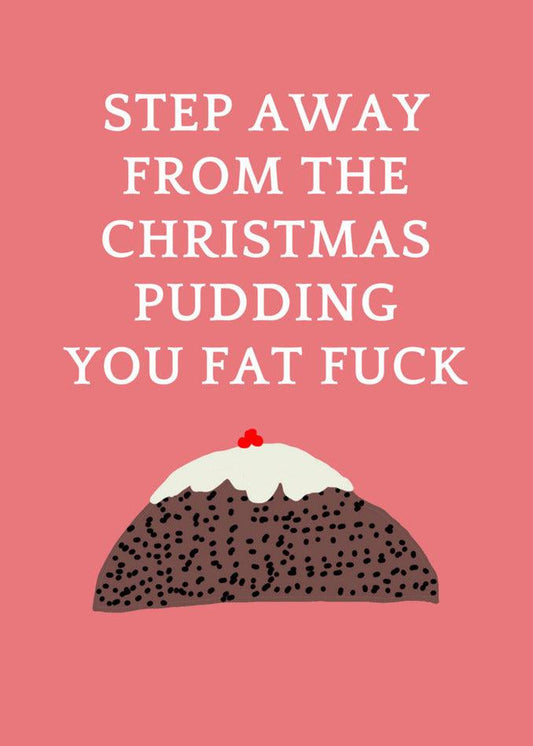 Twisted Gifts' Pudding Funny Christmas Card.