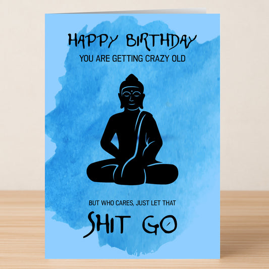 The "Who Cares – Funny Birthday Card" by Twisted Gifts features a blue Buddha design and the message: "Happy Birthday. You are getting crazy old. But who cares, just let that shit go.