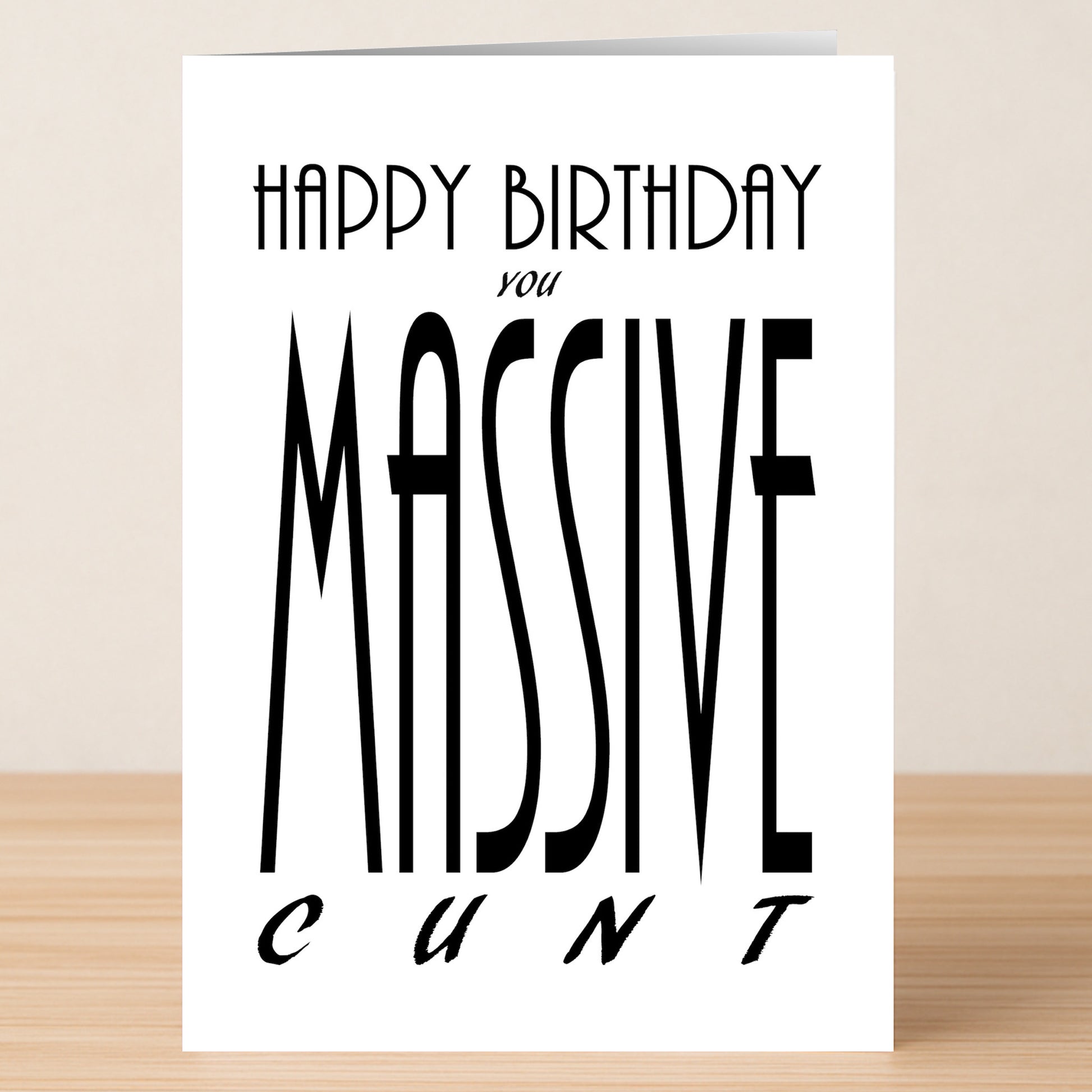 The "Massive Cunt – Insulting Birthday Card" by Twisted Gifts features bold black text on a white background reading, "Happy Birthday you MASSIVE CUNT.