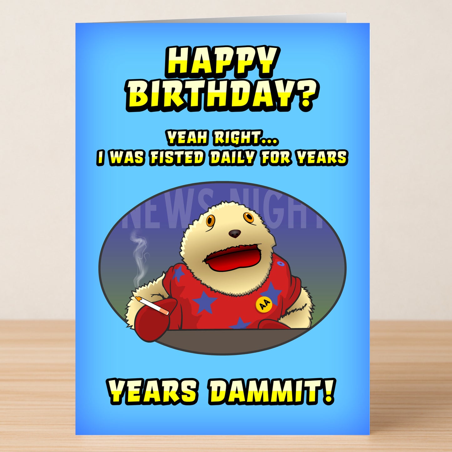 The "Gorden the Gopher – Rude Birthday Card" by Twisted Gifts features a puppet with a red mug and the cheeky message, "Happy birthday? Yeah right... I was fisted daily for years. Years dammit!" on a blue background—perfect for an offensive birthday laugh.