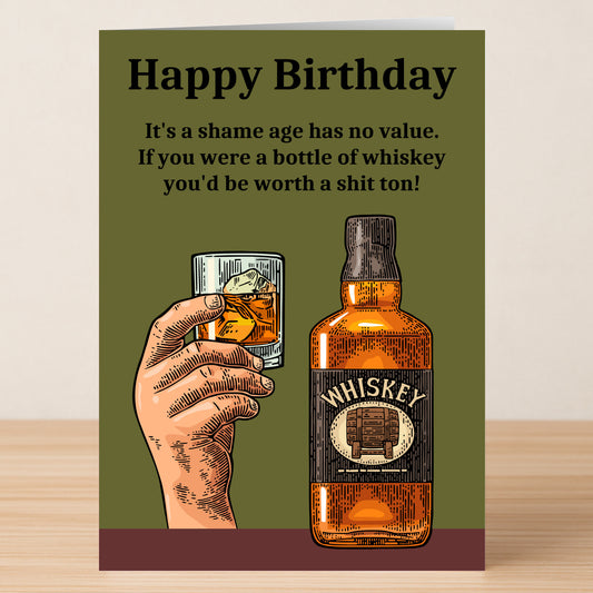 The Age Has No Value Funny Birthday Card by Twisted Gifts features a hand holding whiskey and a bottle, plus witty text about age and whiskey—perfect for sharing laughs and memories on their special day.