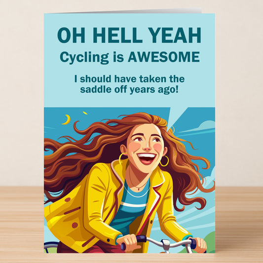 The Saddle Off – Rude Birthday Card by Twisted Gifts features an illustrated woman cycling with the message: "OH HELL YEAH Cycling is AWESOME I should have taken the saddle off years ago!"—perfect for cheeky birthday laughs.