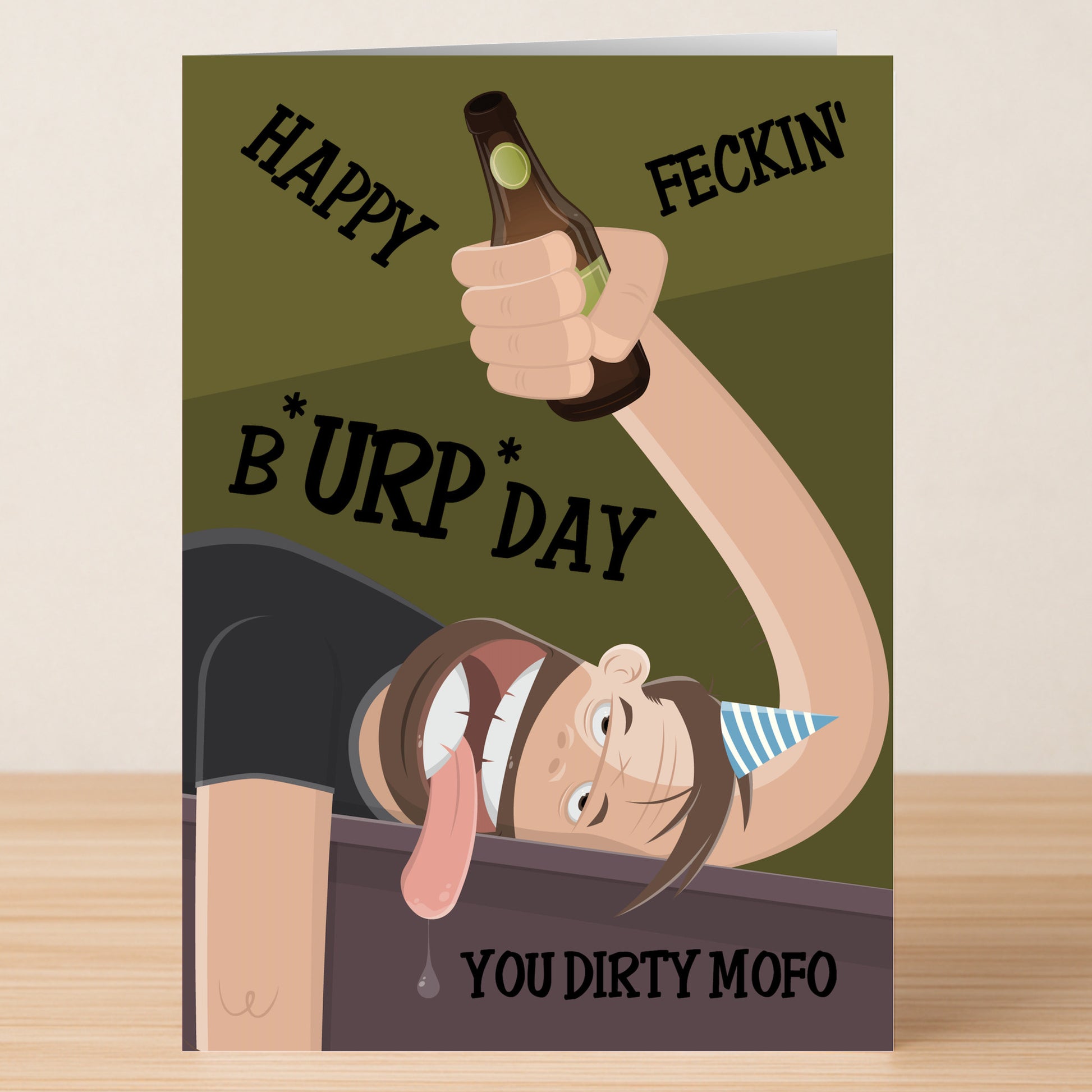 The Burpday – Insulting Birthday Card by Twisted Gifts features a cartoon man in a party hat with beer, slumped over and tongue out. Text: "Happy Feckin' Burpday You Dirty Mofo." Great for fans of rude birthday cards and funny insulting humour!.