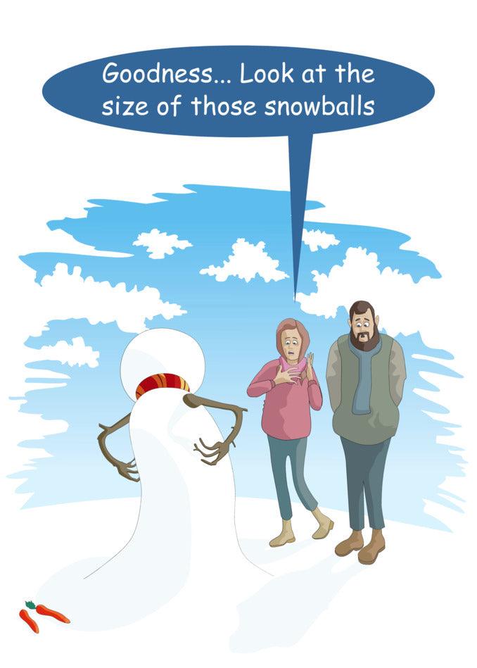 Goodness look at the size of those Twisted Gifts Snow Balls Funny Christmas Cards.