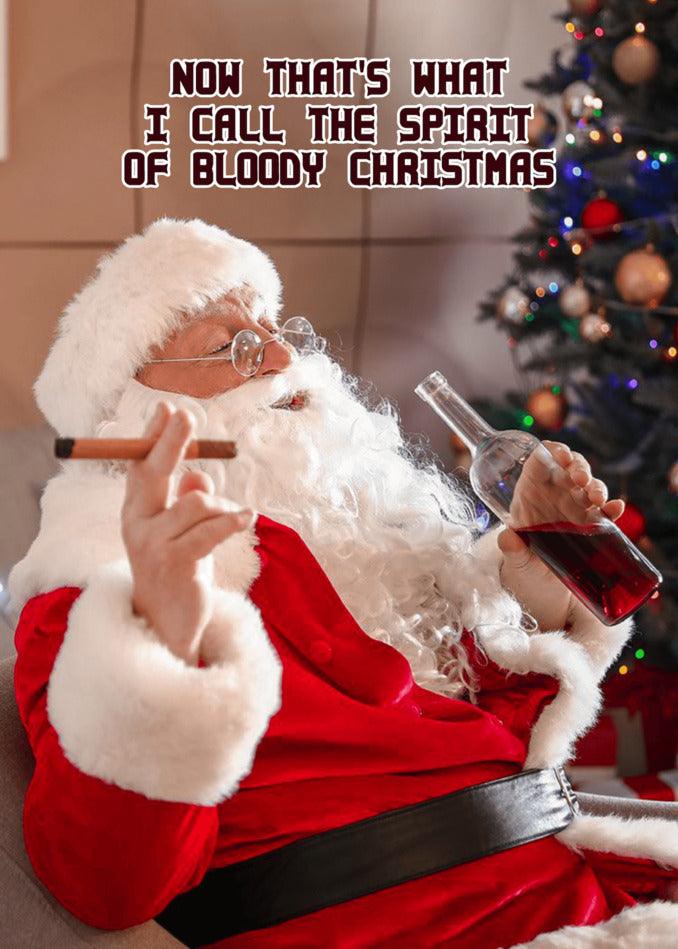 Now that's what the Spirit Funny Christmas Card from Twisted Gifts is all about.