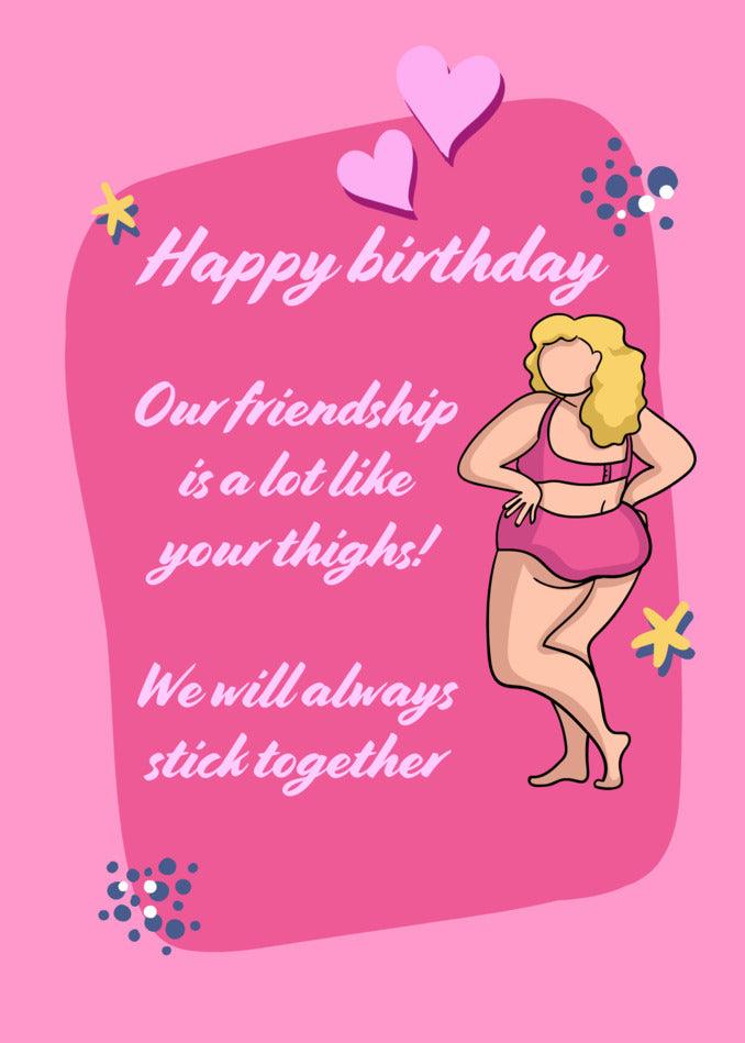 A Stick Together Insulting Birthday Card with a woman in a bikini by Twisted Gifts.
