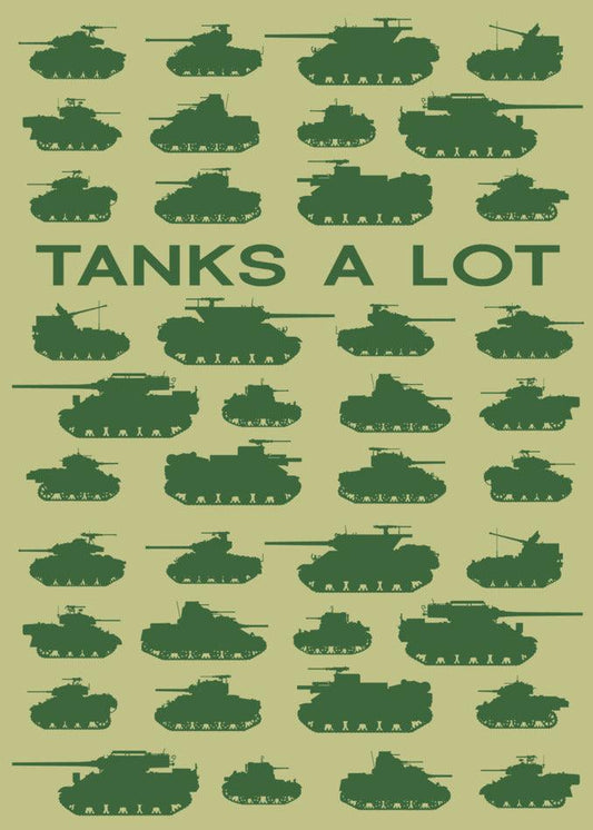 Tanks A Lot Funny Thank You Card by Twisted Gifts.