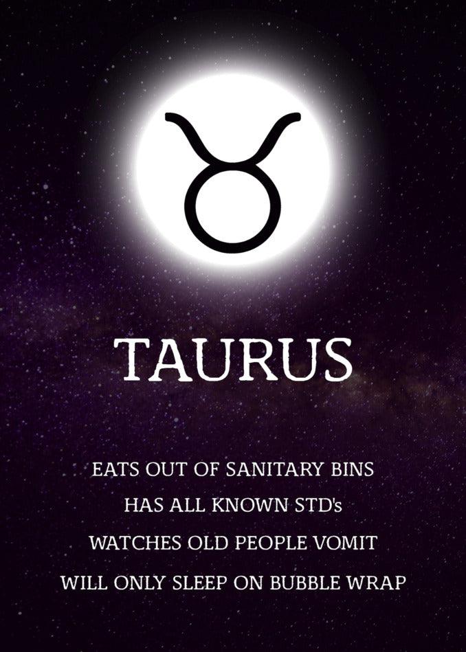 This funny Taurus Rude Star Sign Card, by Twisted Gifts, features the Taurus zodiac sign, represented by a bull.