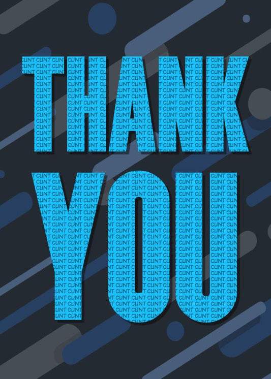 A Thank You Message Rude Thank You Card on a blue background from Twisted Gifts.