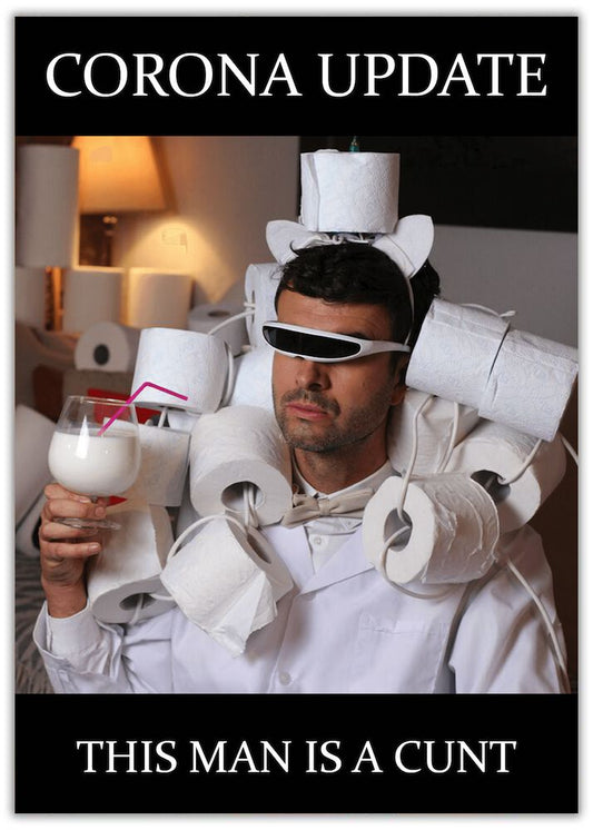 Insulting Birthday Card. Covid Update man with glass of milk, glasses and toilet rolls all round him and the room