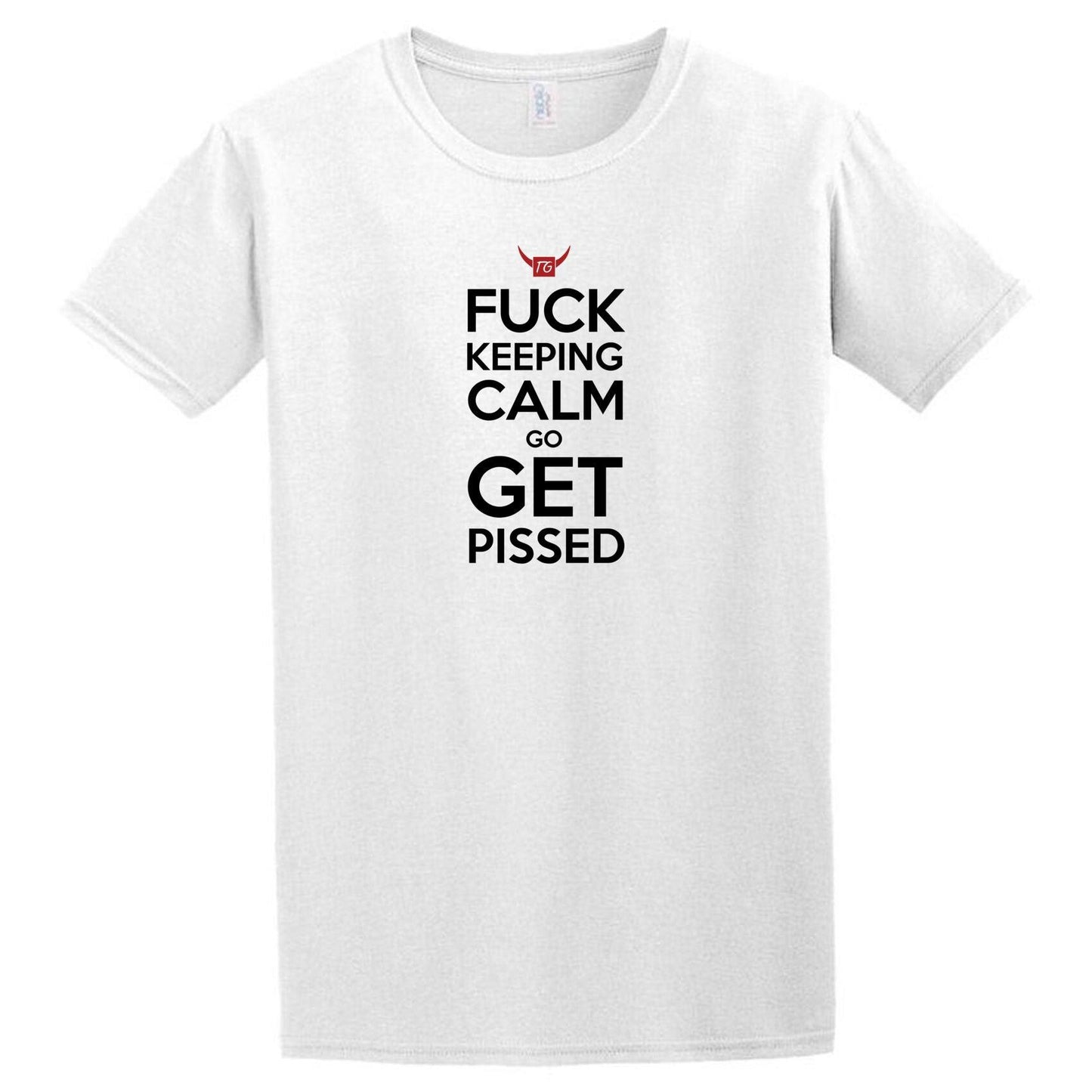A Twisted Gifts white Get Pissed T-Shirt.
