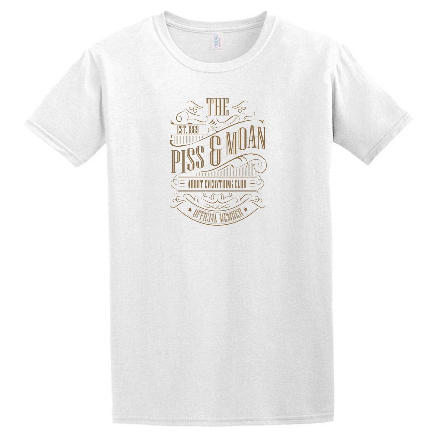 A white Piss & Moan T-shirt by Twisted Gifts that reads the press and mom.