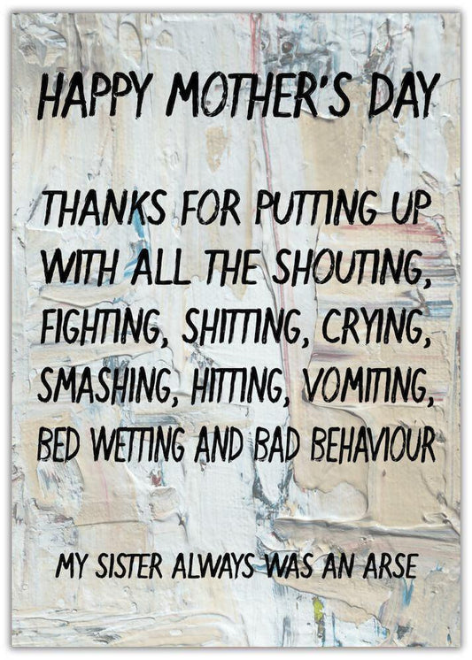 Funny Mother's Day Card - Putting Up Sister Black text on coloured background