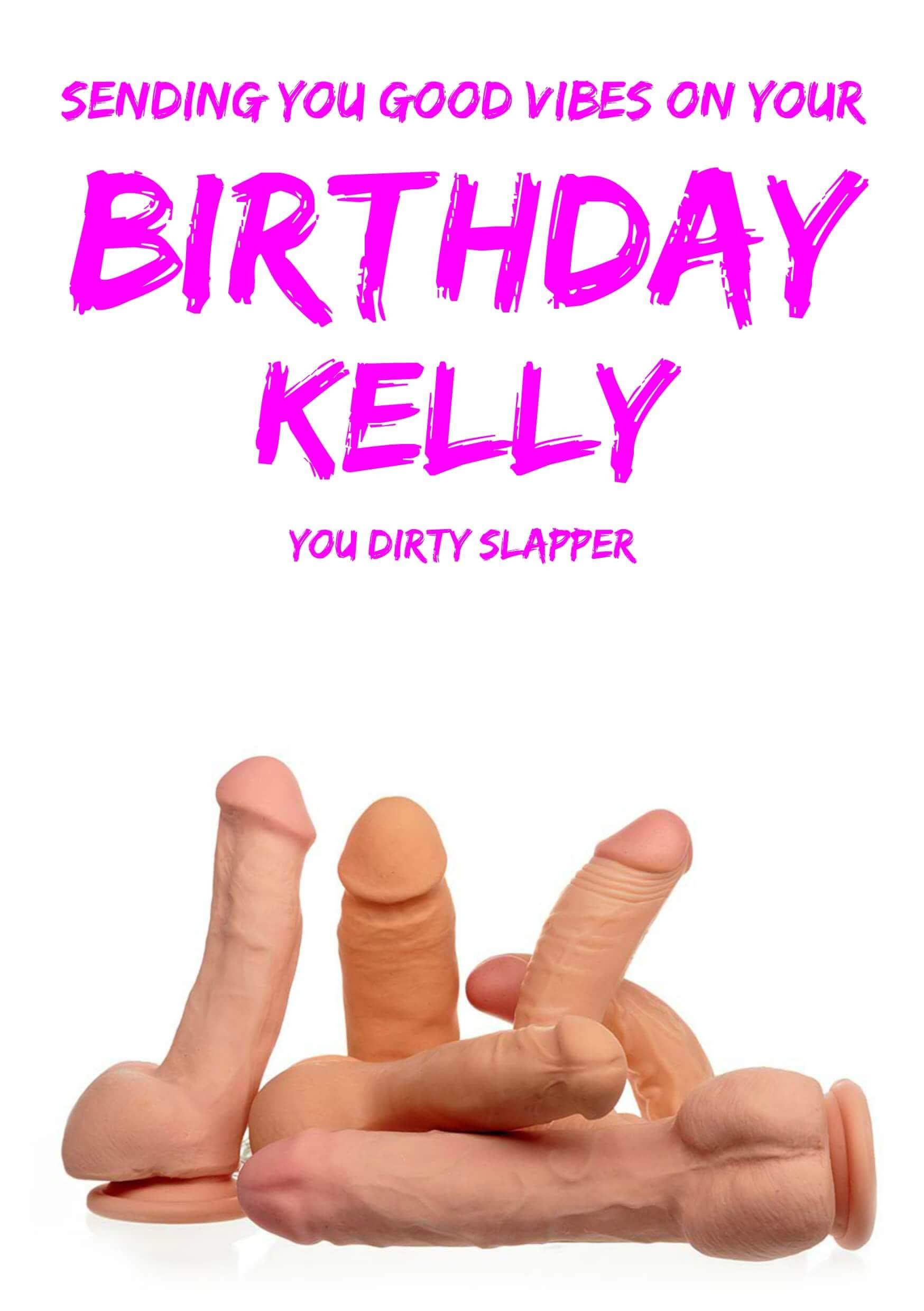 A Slapper Kelly birthday greeting card with the words "sending vibes" to celebrate your birthday, Kelly from Twisted Gifts.